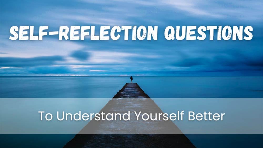 Self Reflection Questions