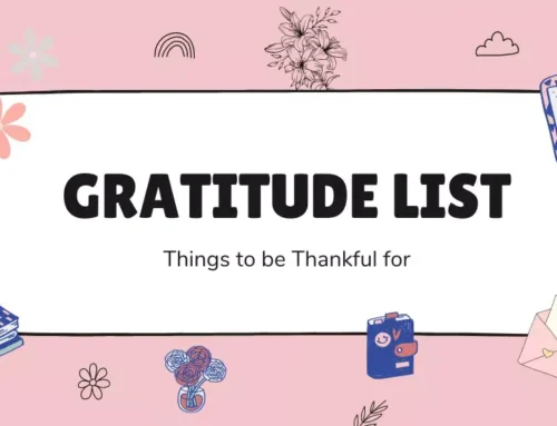 Gratitude List: 100 Things to Be Grateful For
