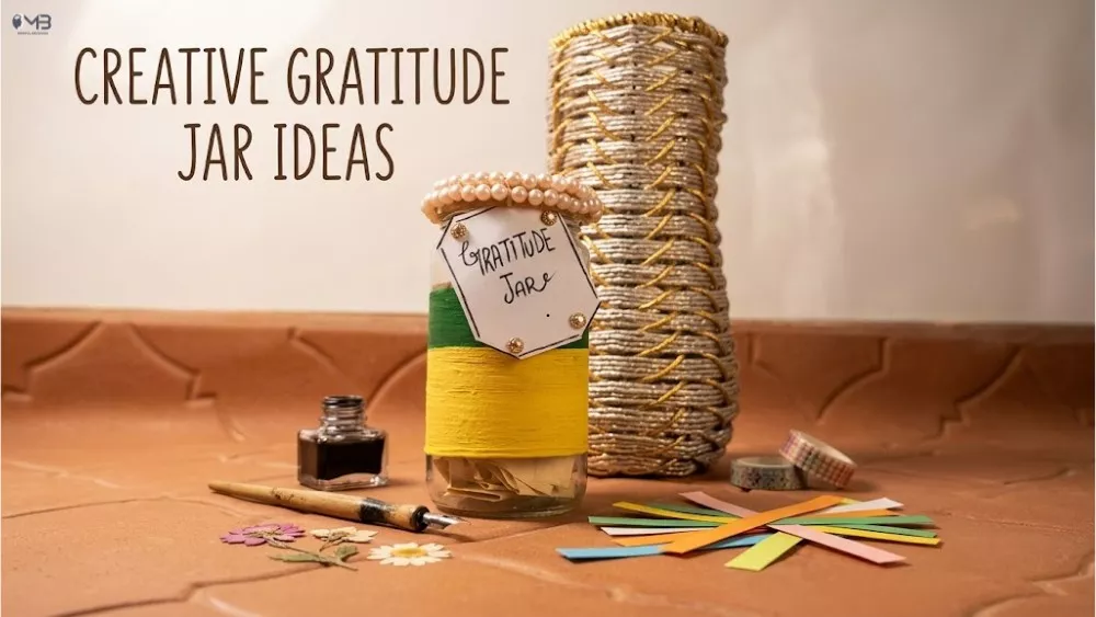 Creative Gratitude Jar Ideas