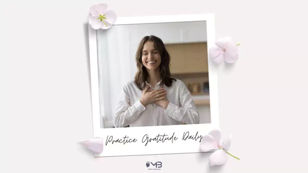 Practice Gratitude Daily (7 Rules Of Life)