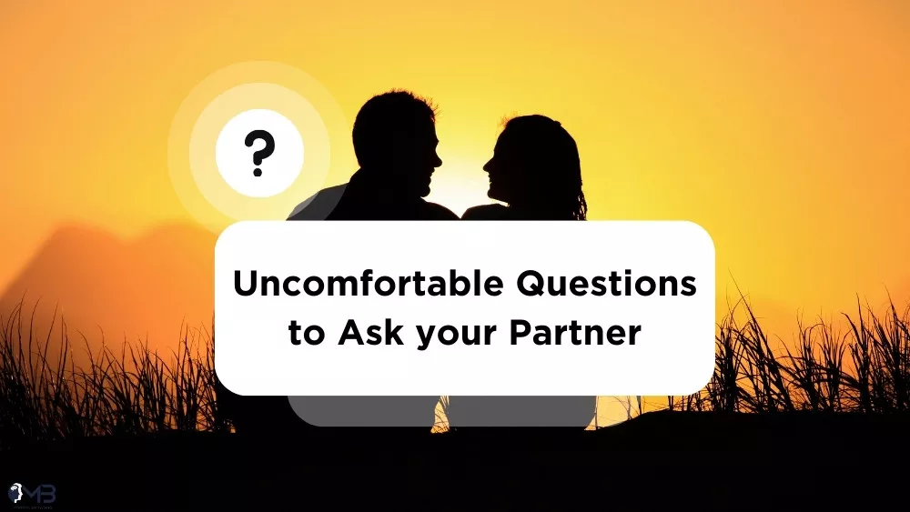 30 Awkward Questions to Ask the Person You’re Dating