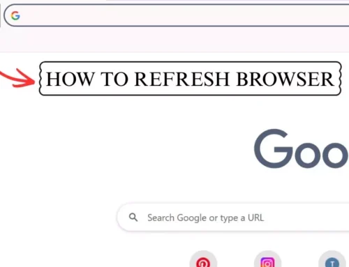 How to Refresh Browser – A Quick Guide