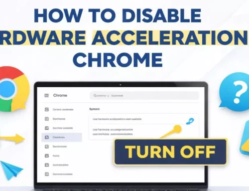 Why Your Chrome Might Need a Break: A Guide to Disabling Hardware Acceleration